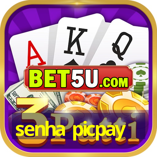 senha picpay